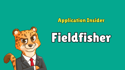 Fieldfisher Vacation Scheme - Application Insider